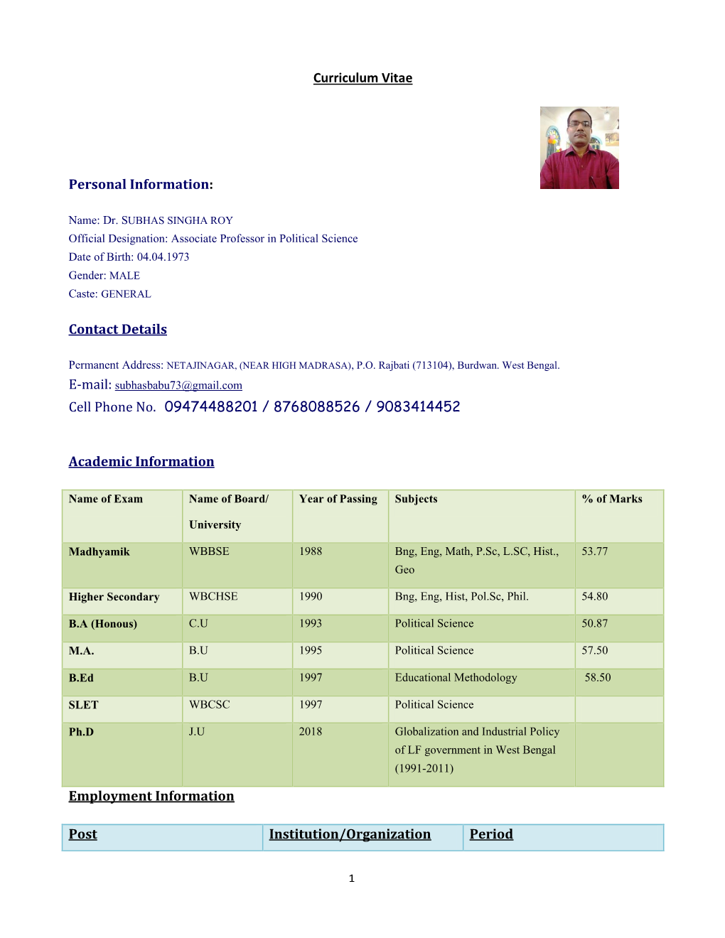 Associate Professor in Political Science Date of Birth: 04.04.1973 Gender: MALE Caste: GENERAL