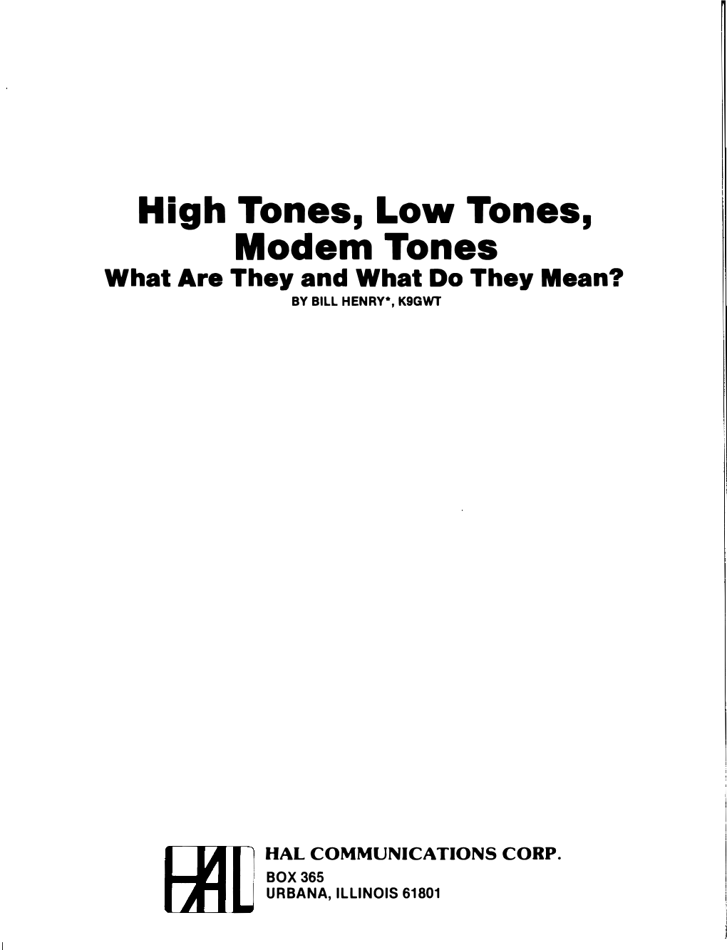 RTTY High Tones, Low Tones, Modem Tones
