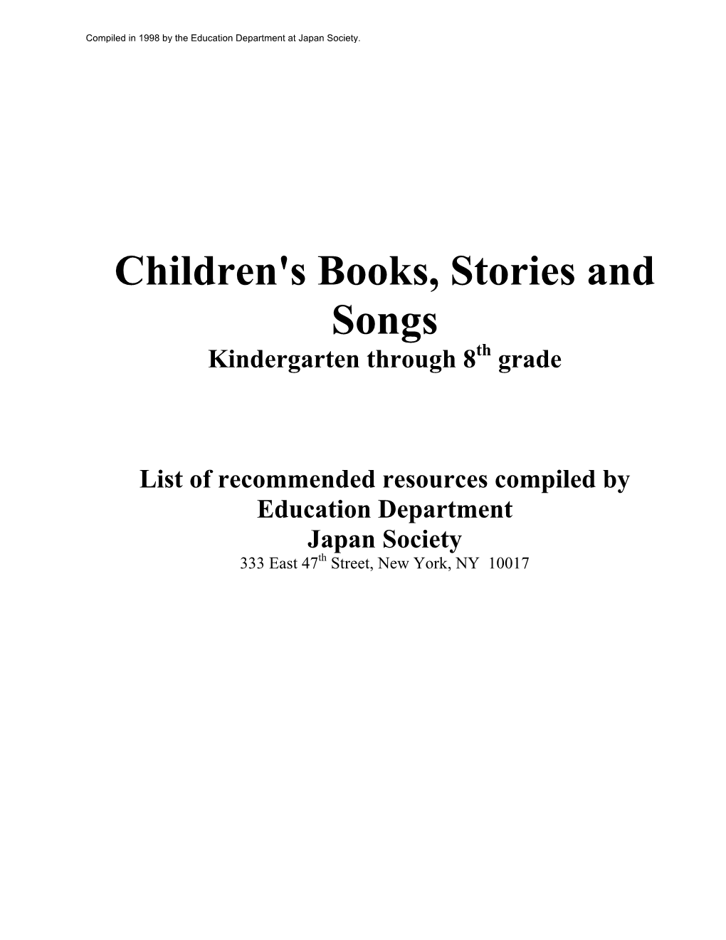 Children's Books, Stories and Songs Kindergarten Through 8Th Grade