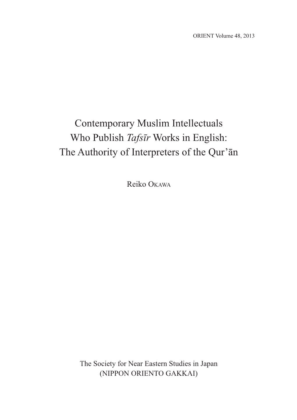 Contemporary Muslim Intellectuals Who Publish Tafsīr Works in English: the Authority of Interpreters of the Qur’Ān