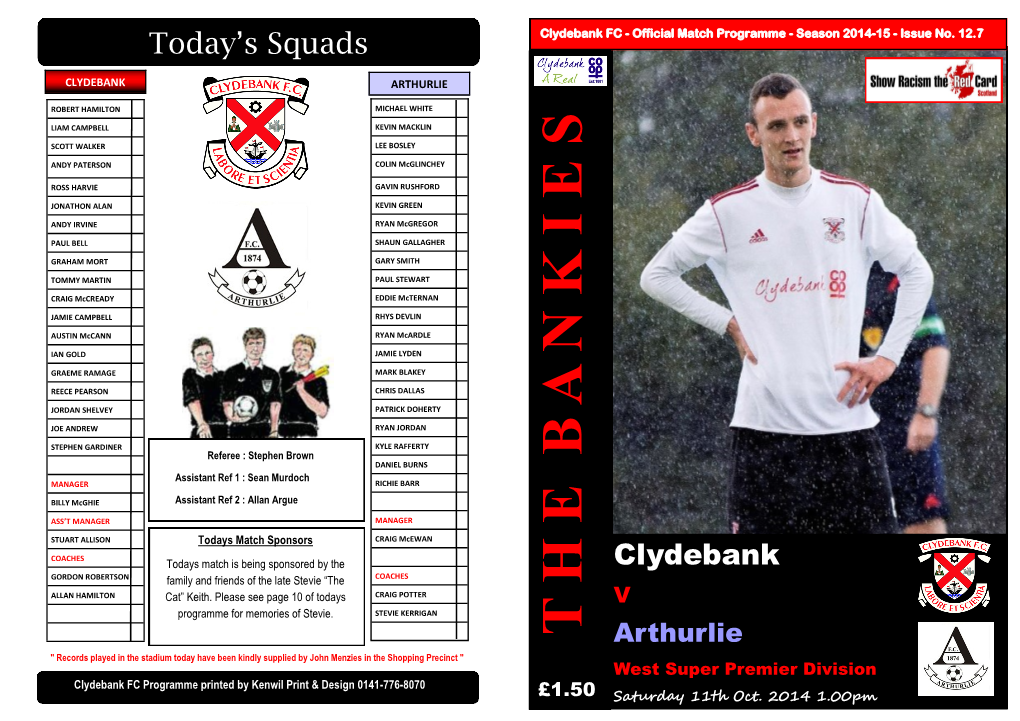 Clydebank FC Honours List Allan Hamilton (Goalkeeper Coach) 35..Bankies Merchandise Gavin Hinde (Kit Man) Groundsman - Stuart Mcsporran