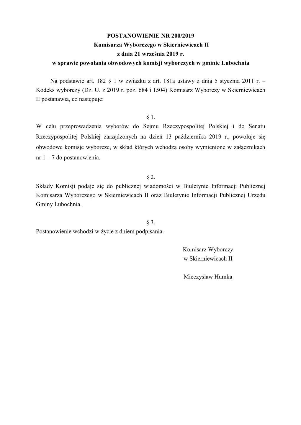 POSTANOWIENIE NR 200/2019 Komisarza Wyborczego W Skierniewicach II Z Dnia 21 Września 2019 R