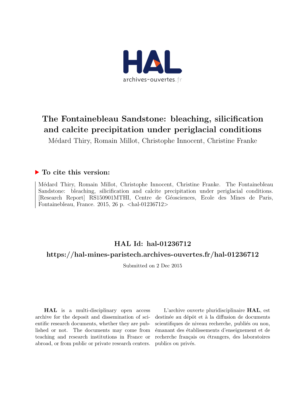 The Fontainebleau Sandstone: Bleaching, Silicification and Calcite Precipitation Under Periglacial Conditions