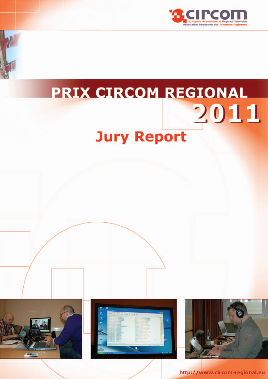 Prix Circom 2011 Jury Report