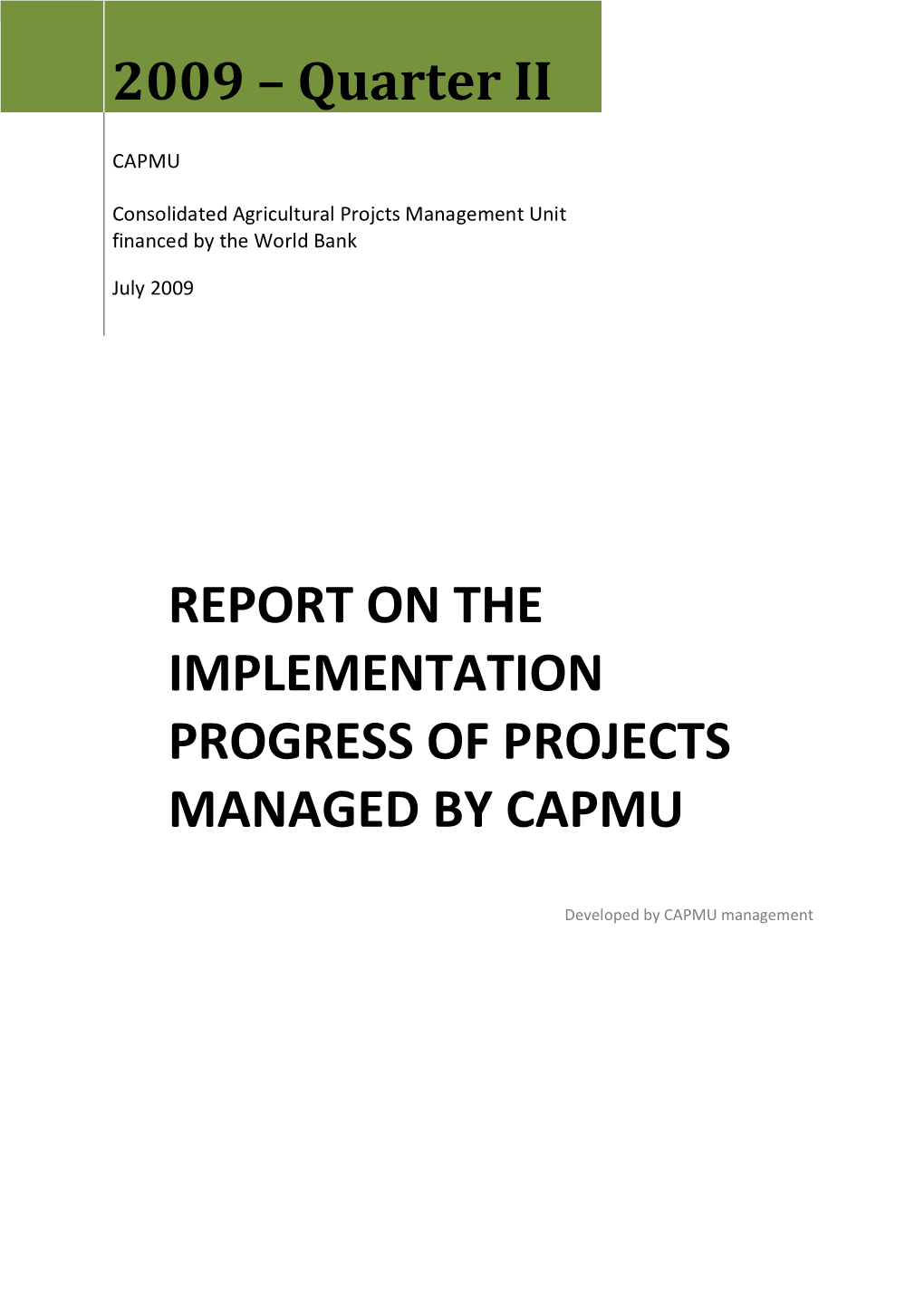 Report on the Implementation Progress of Projects Managed by Capmu