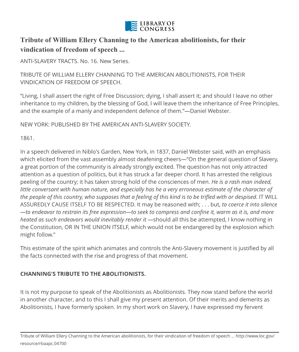 Tribute of William Ellery Channing to the American Abolitionists, for Their Vindication of Freedom of Speech