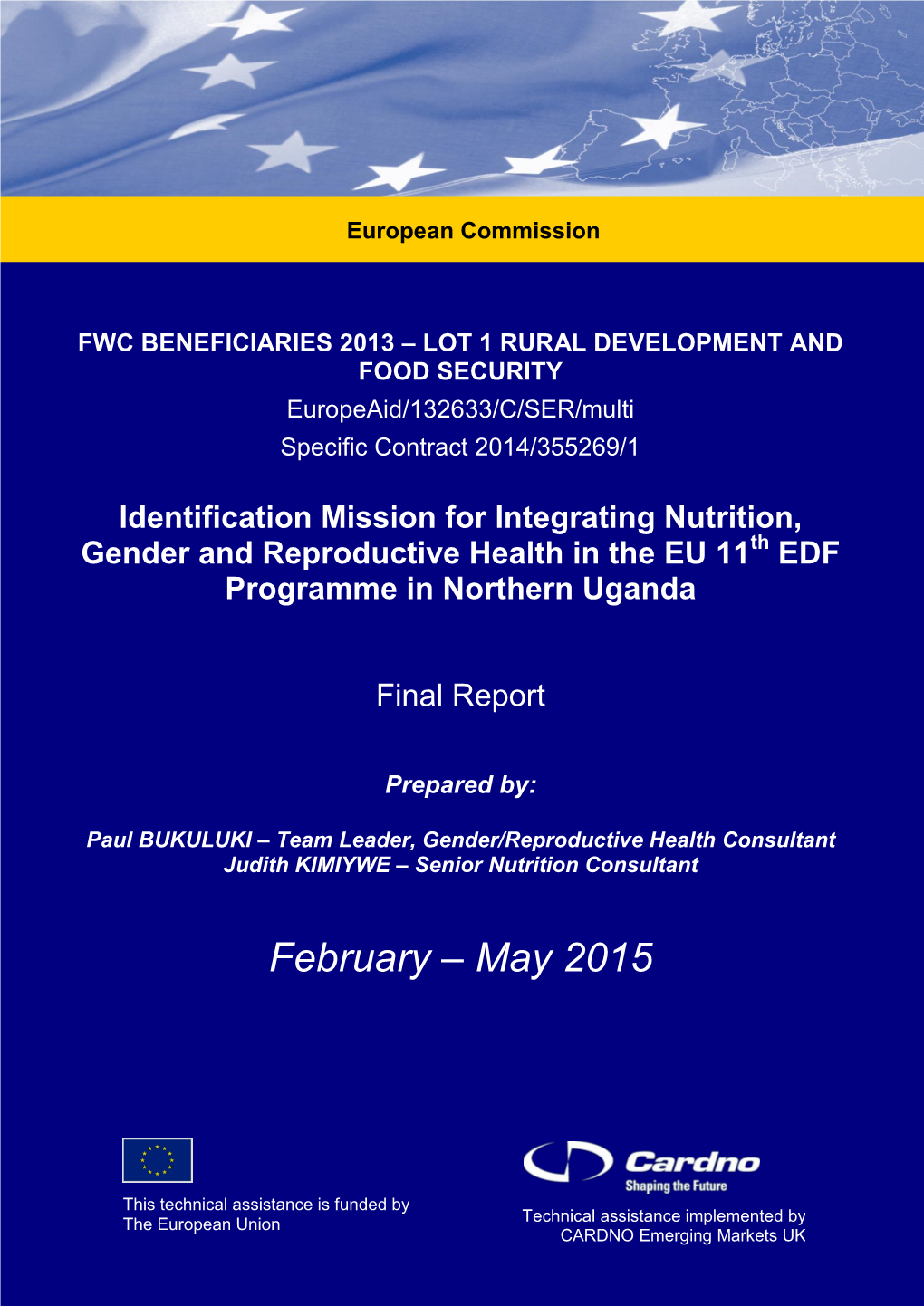 Identification Mission for Integrating Nutrition, Gender and Reproductive Health in the EU 11Th EDF Programme in Northern Uganda