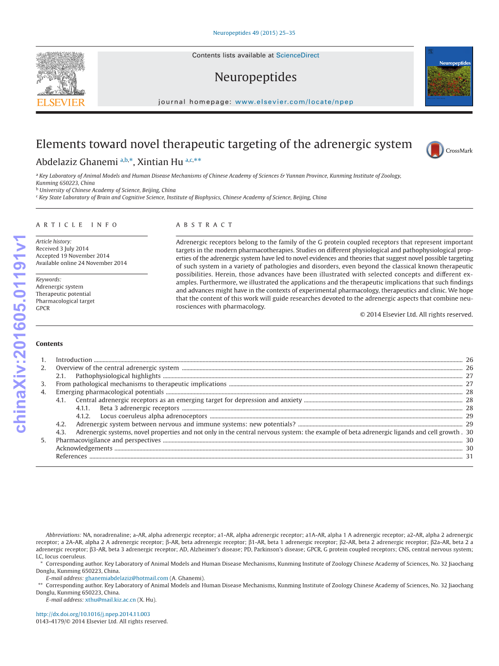 Elements Toward Novel Therapeutic Targeting of the Adrenergic System Abdelaziz Ghanemi A,B,*, Xintian Hu A,C,**