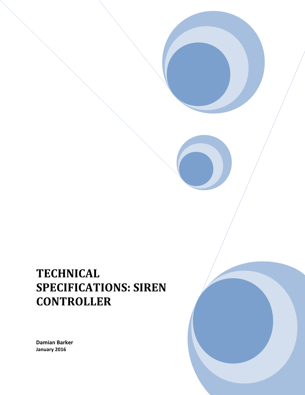 Techincal Specifications: Siren Controller