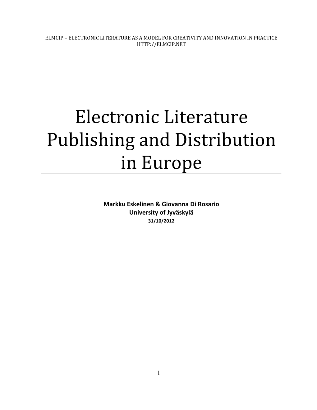 Electronic Literature Publishing and Distribution in Europe