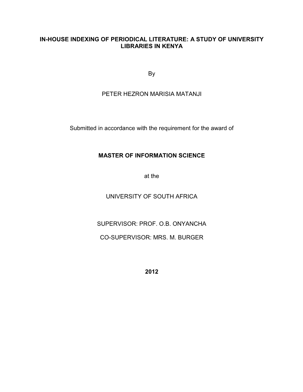 In-House Indexing of Periodical Literature: a Study of University Libraries in Kenya