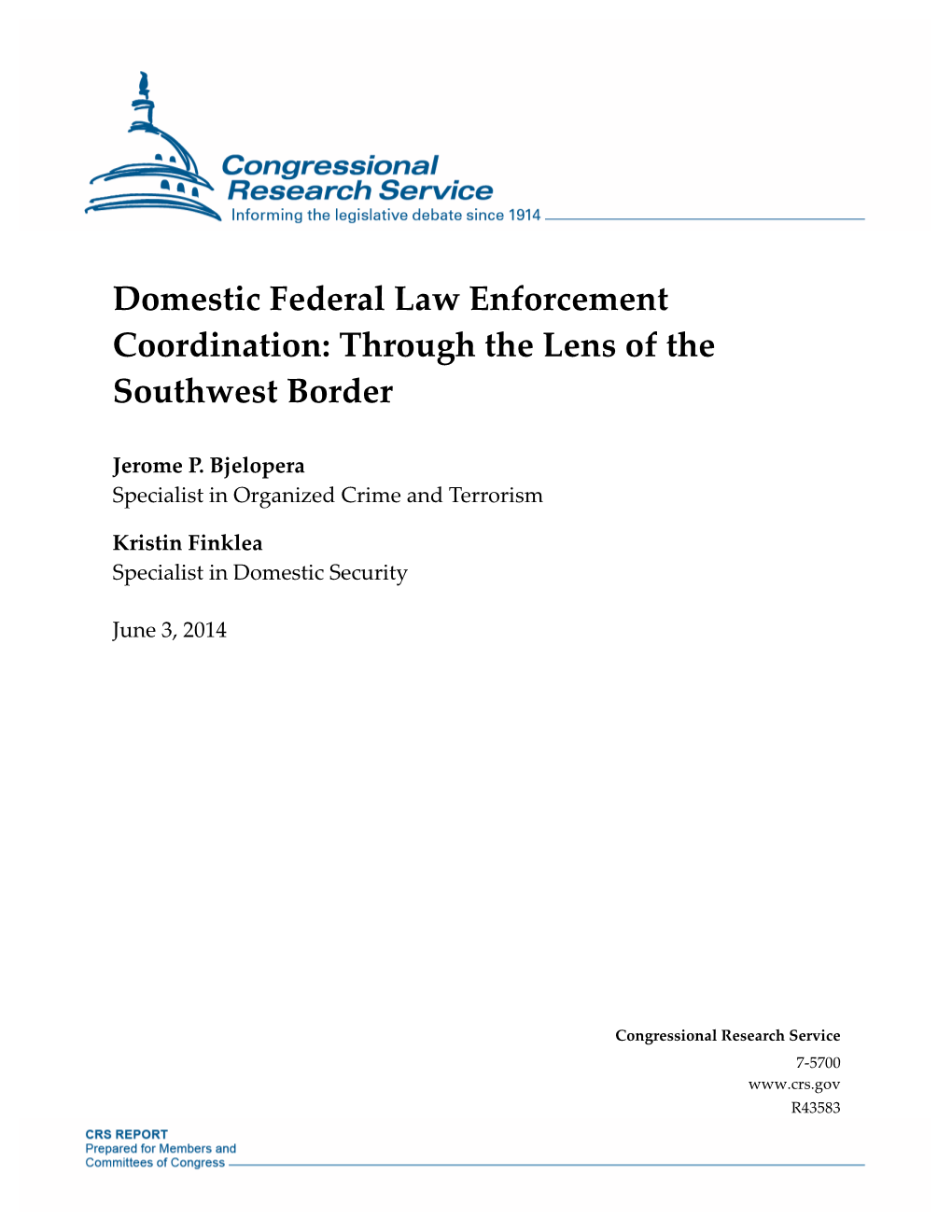 Domestic Federal Law Enforcement Coordination: Through the Lens of the Southwest Border