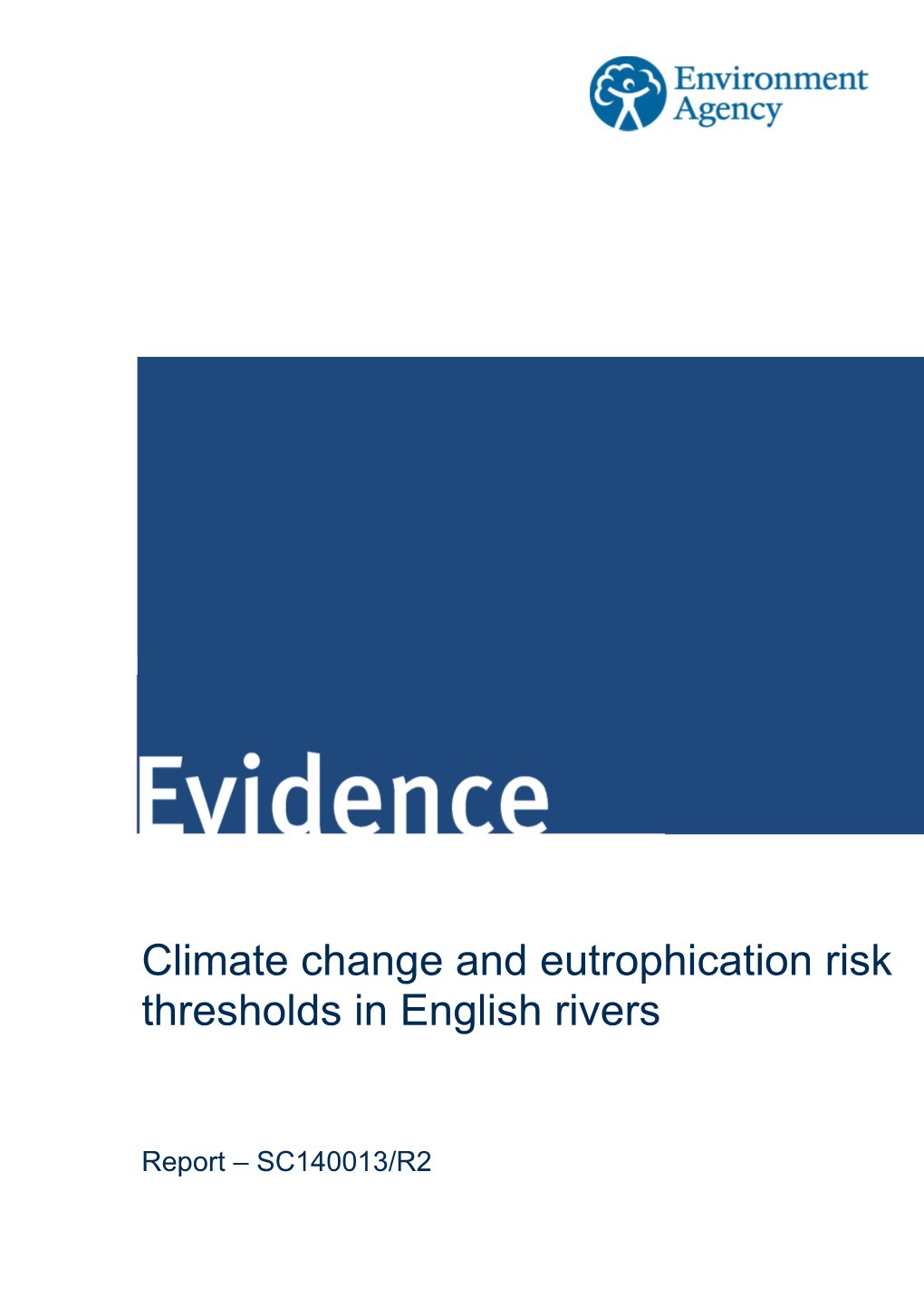 Climate Change and Eutrophication Risk in English Rivers: Report