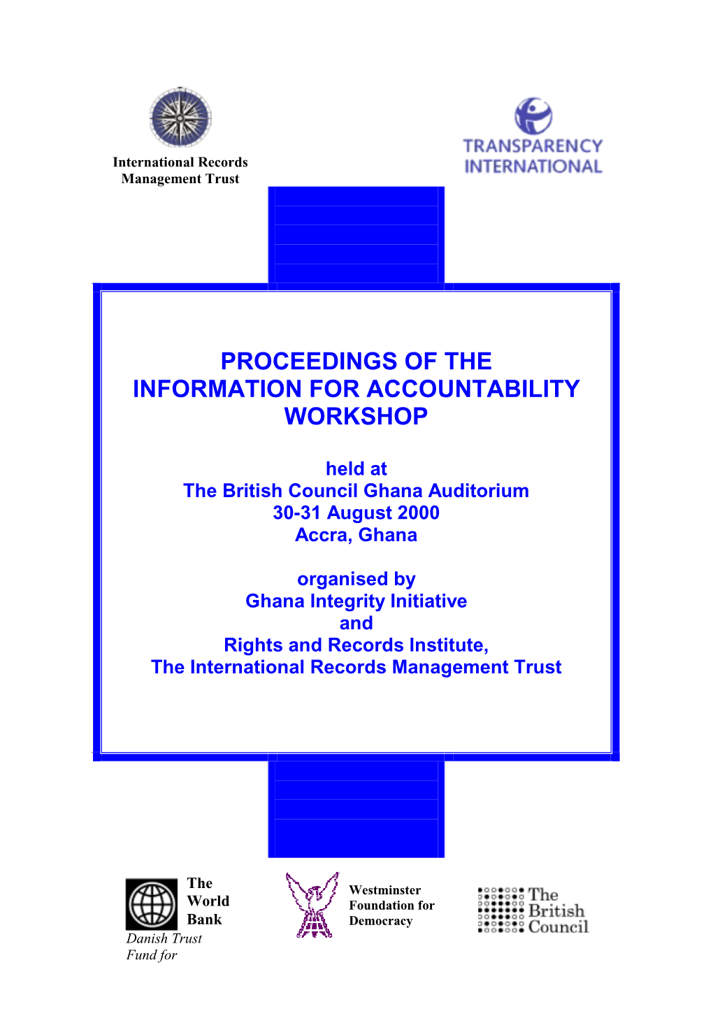 Proceedings of the Information for Accountability Workshop, Ghana