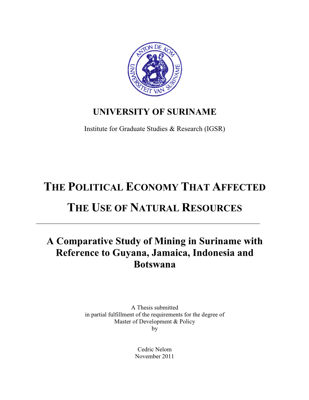 The Political Economy That Affected the Use of Natural Resources