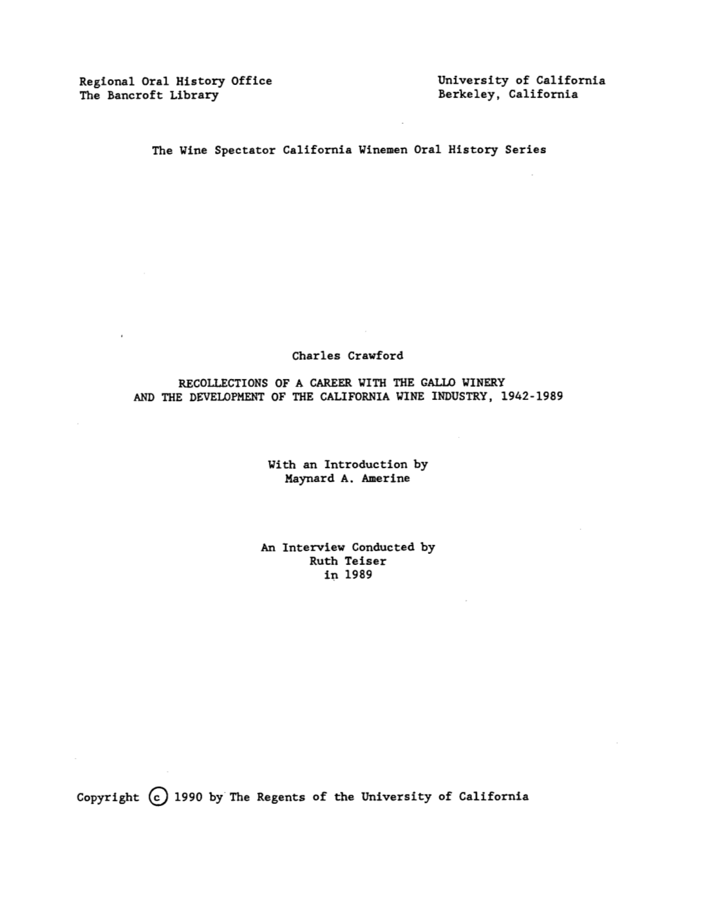 Regional Oral History Office the Bancroft Library University of California Berkeley, California the Wine Spectator California Wi