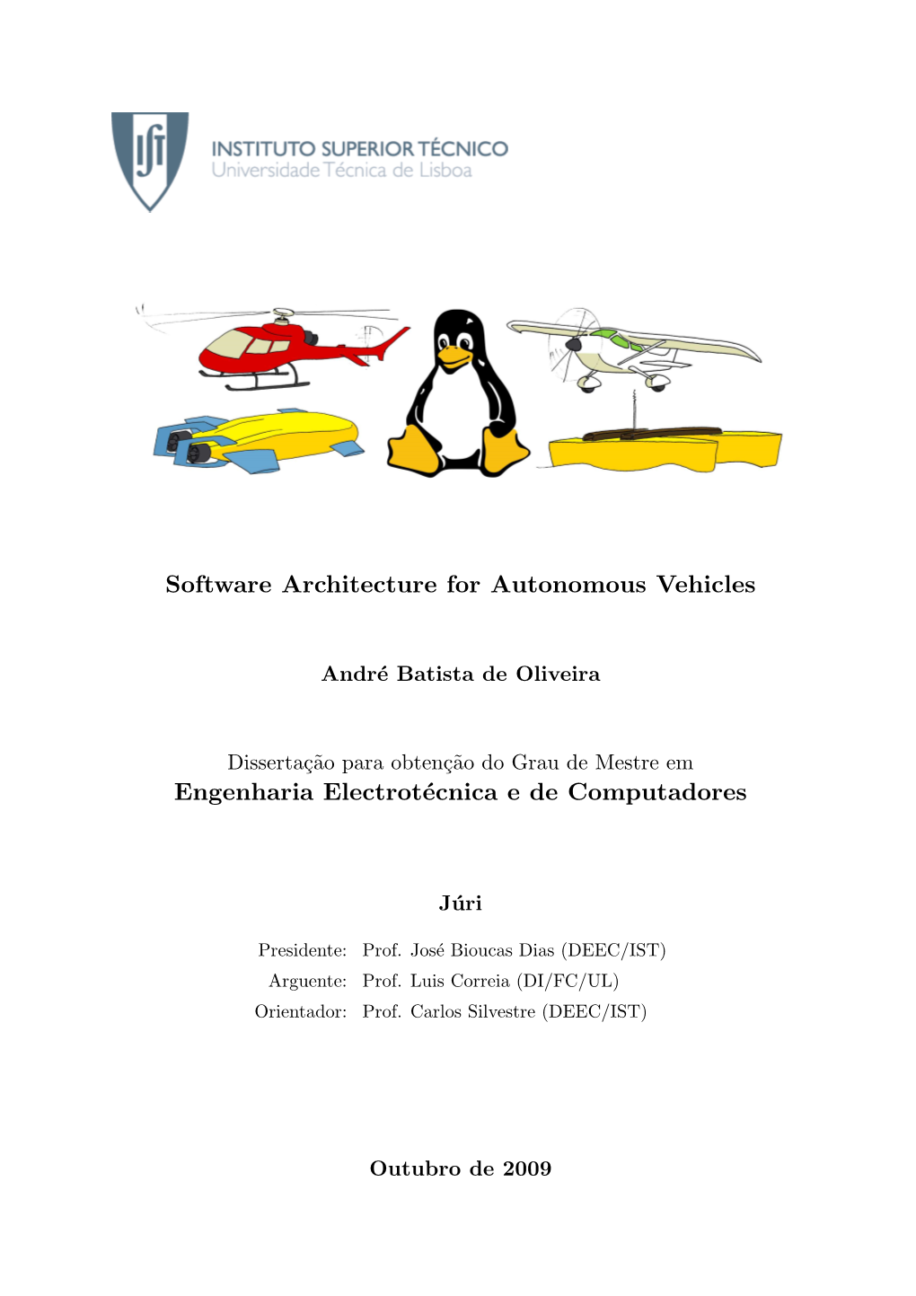 Software Architecture for Autonomous Vehicles