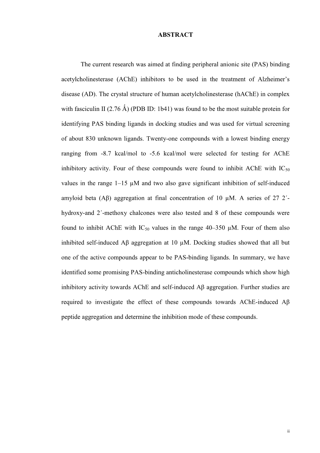 Binding Acetylcholinesterase (Ache) Inhibitors to Be Used in the Treatment of Alzheimer’S Disease (AD)