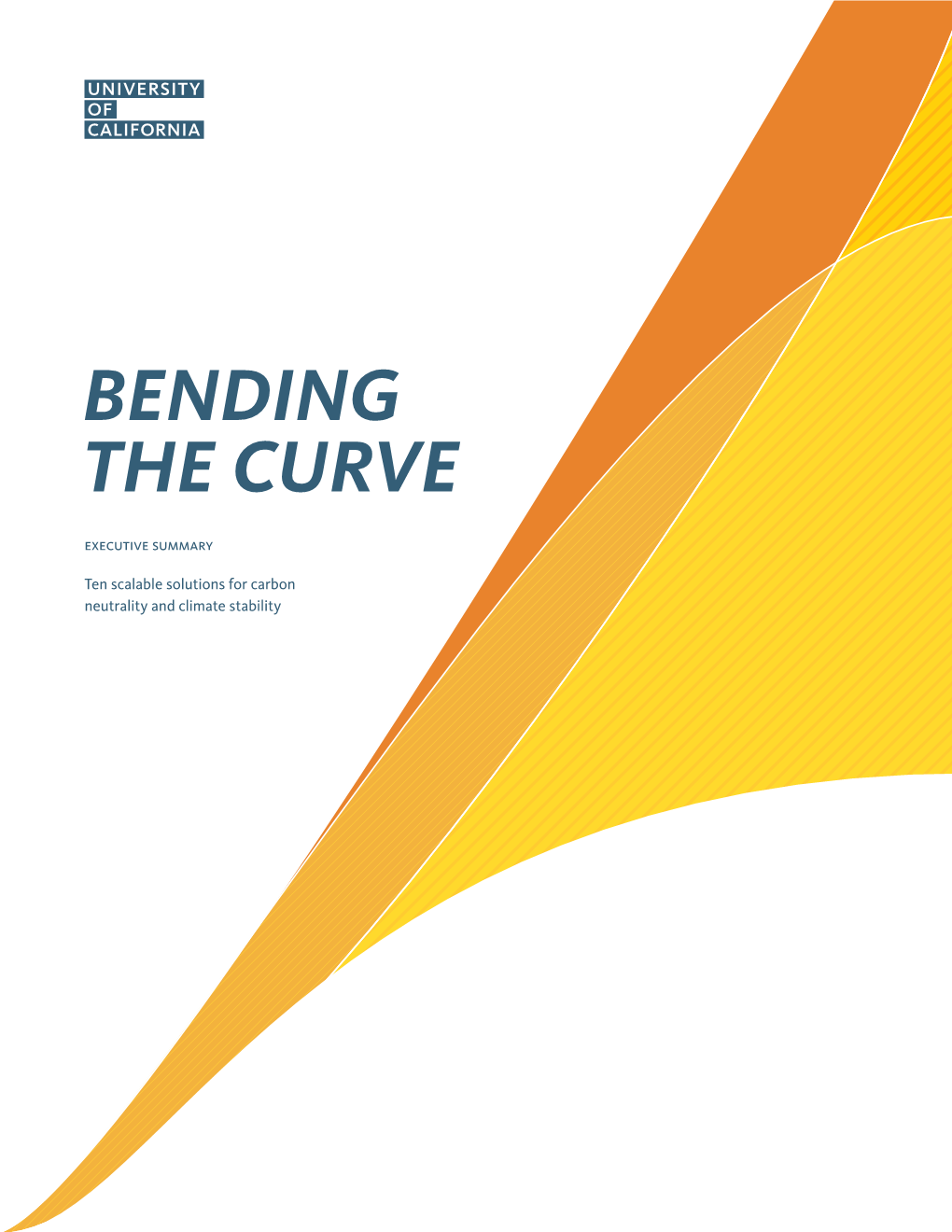 Bending the Curve: 10 Scalable Solutions for Carbon Neutrality and Climate Stability