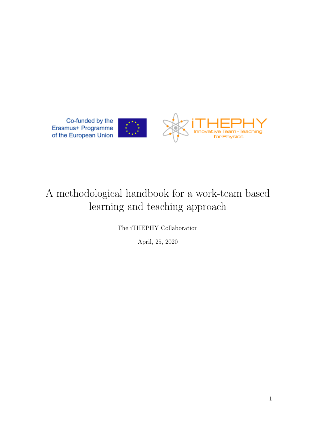 A Methodological Handbook for a Work-Team Based Learning and Teaching Approach