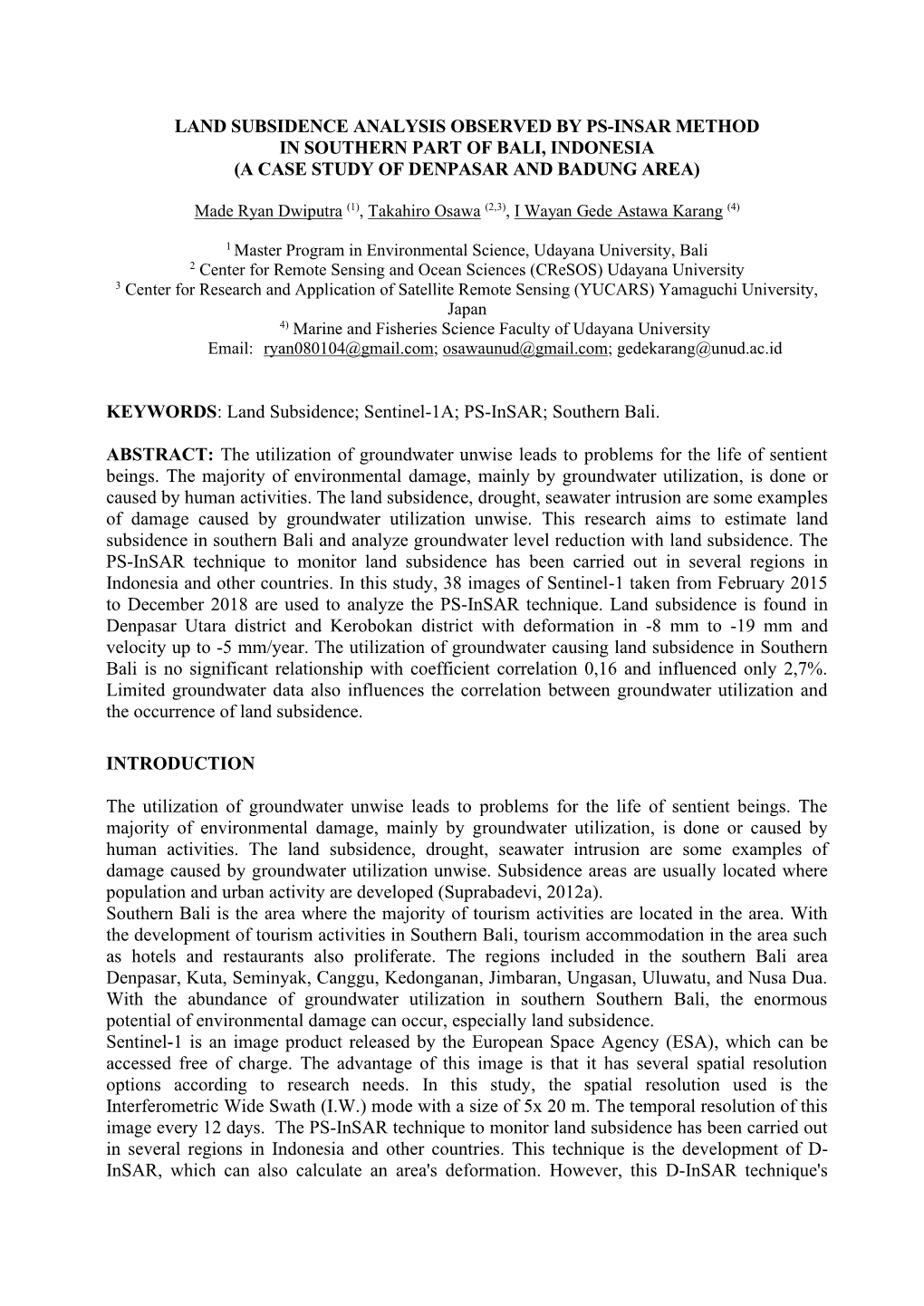 Land Subsidence Analysis Observed by Ps-Insar Method in Southern Part of Bali, Indonesia (A Case Study of Denpasar and Badung Area)