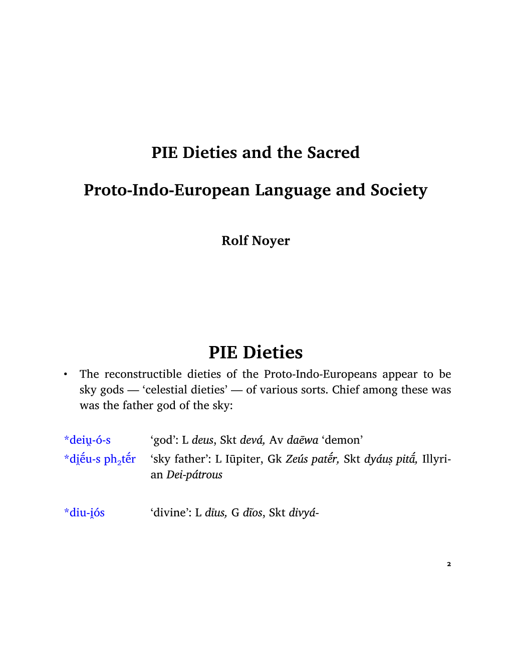 PIE Dieties and the Sacred Proto-Indo-European Language