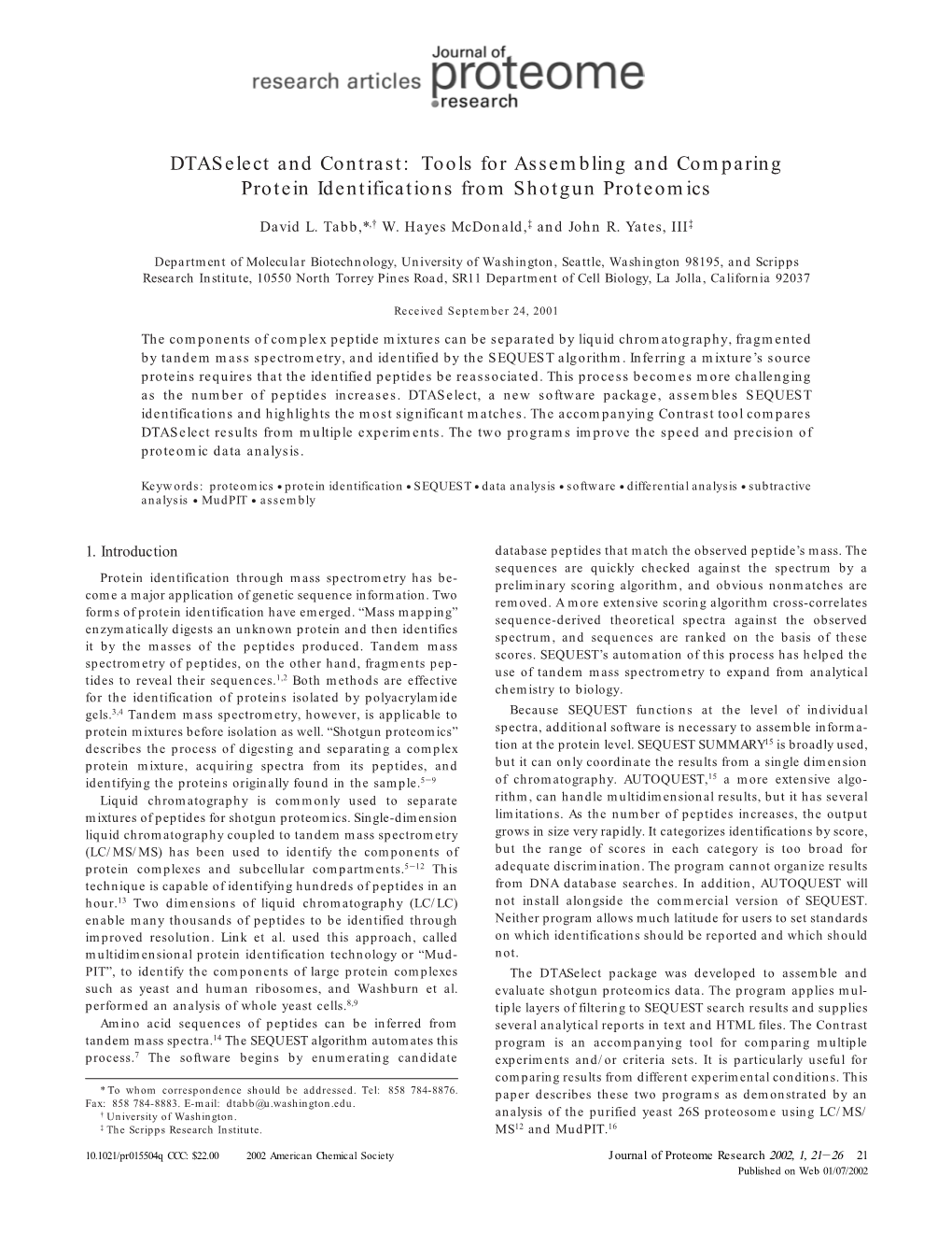 Dtaselect and Contrast: Tools for Assembling and Comparing Protein Identifications from Shotgun Proteomics