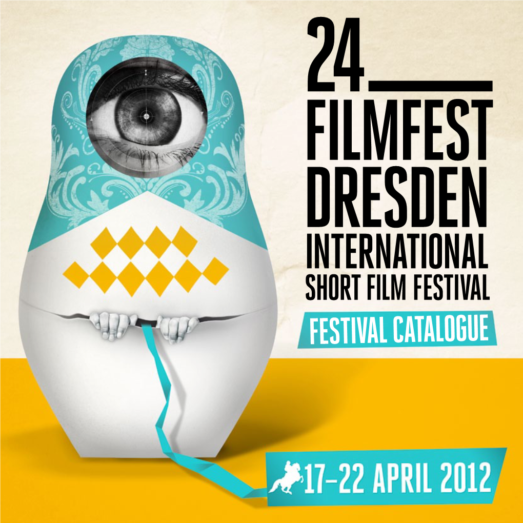 FESTIVAL CATALOGUE Goldener Reiter Des Publikums Filme Gucken, Abstimmen, Gewinnen