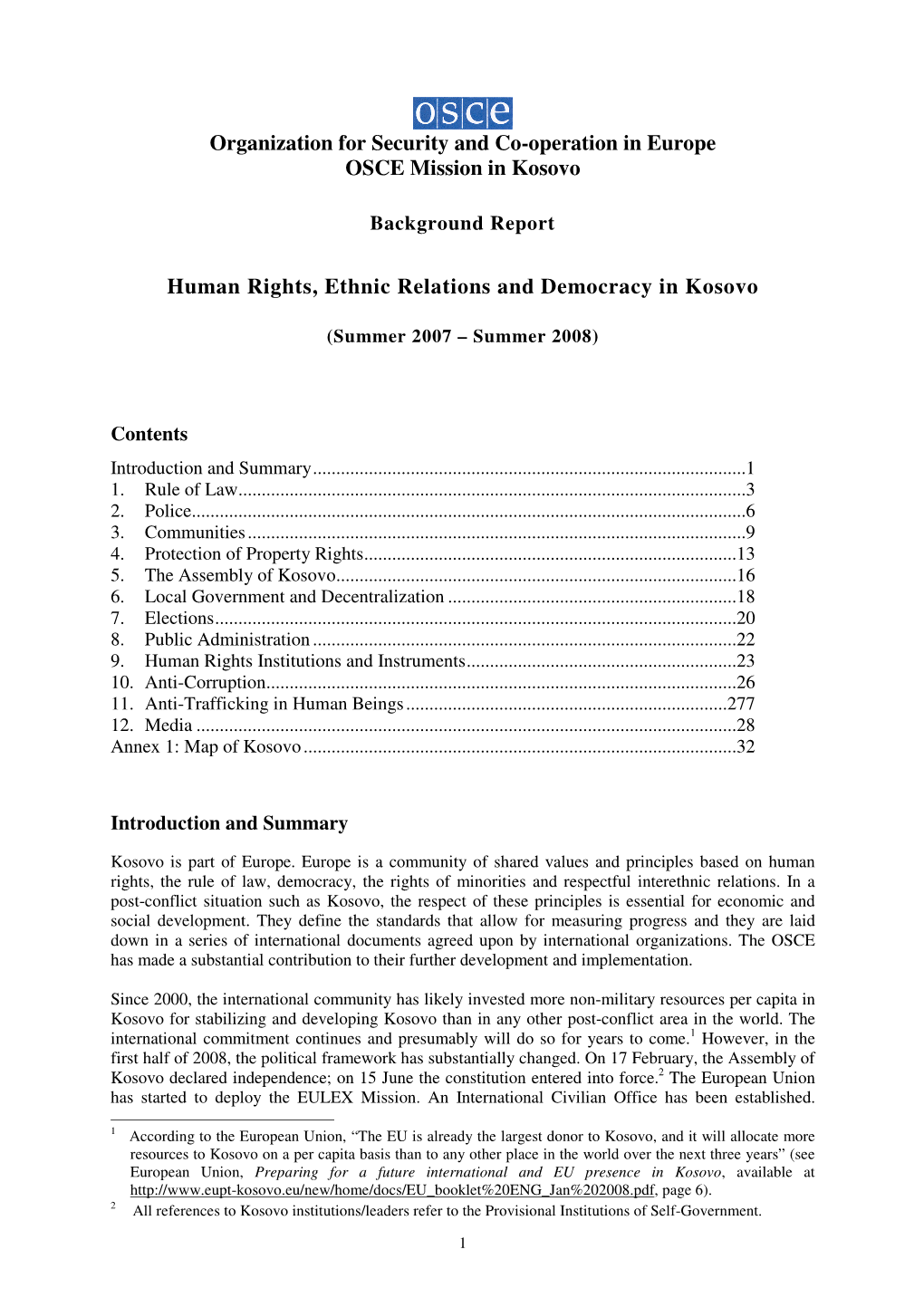 Human Rights, Ethnic Relations and Democracy in Kosovo