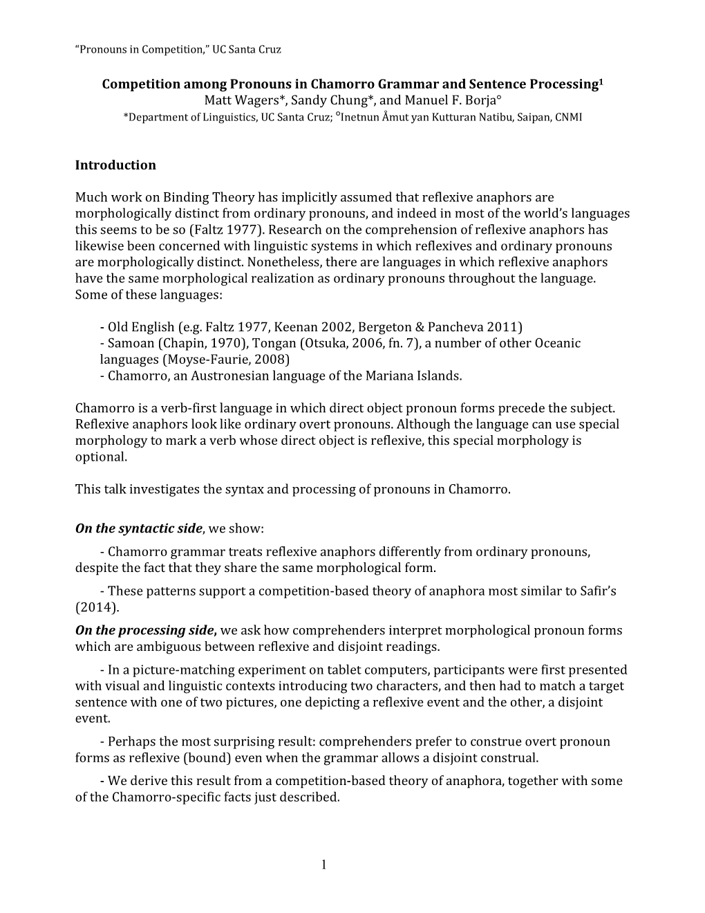 Competition Among Pronouns in Chamorro Grammar and Sentence Processing1 Matt Wagers*, Sandy Chung*, and Manuel F