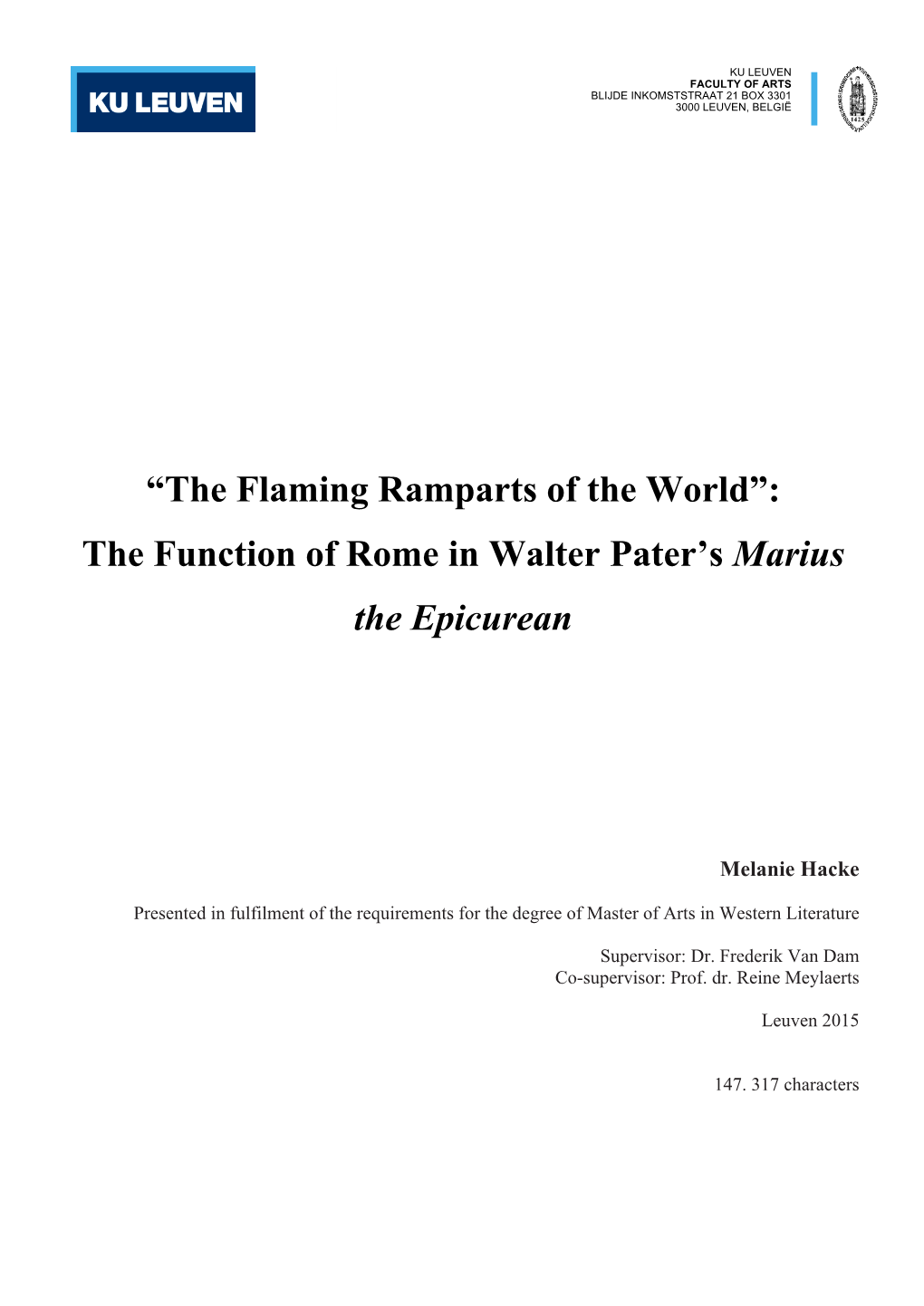 The Flaming Ramparts of the World”: the Function of Rome in Walter Pater’S Marius the Epicurean