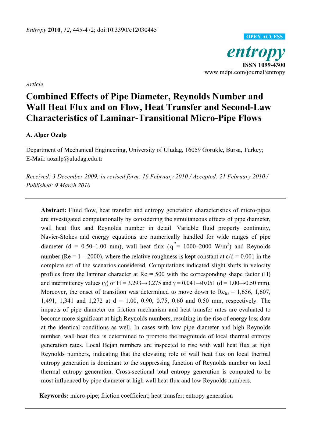 Combined Effects of Pipe Diameter, Reynolds Number and Wall