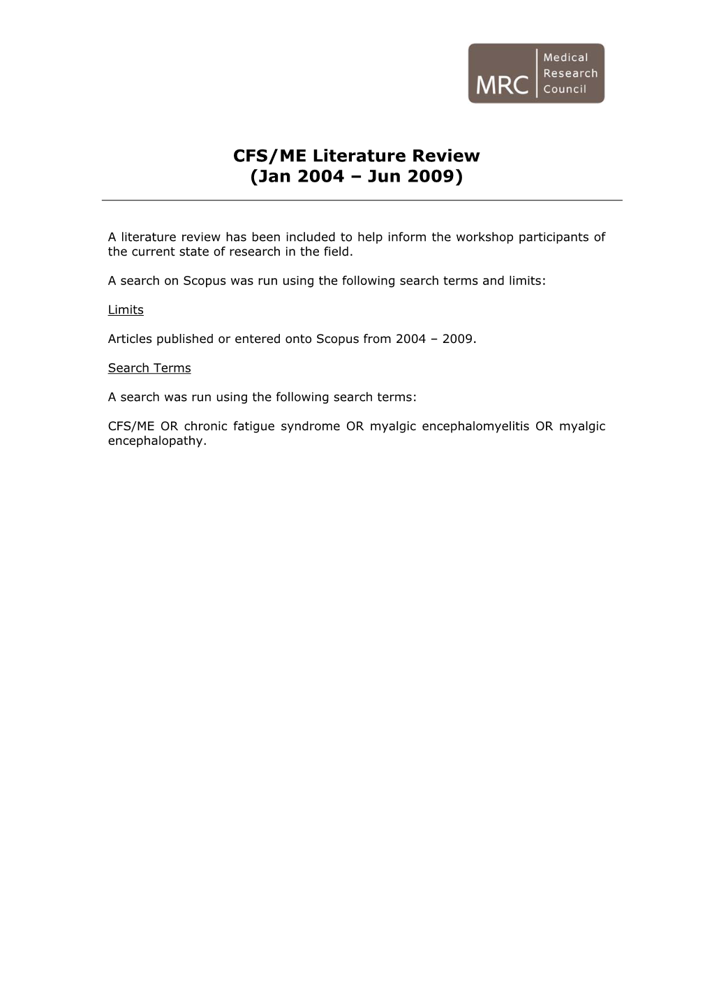 CFS/ME Literature Review (Jan 2004 – Jun 2009)