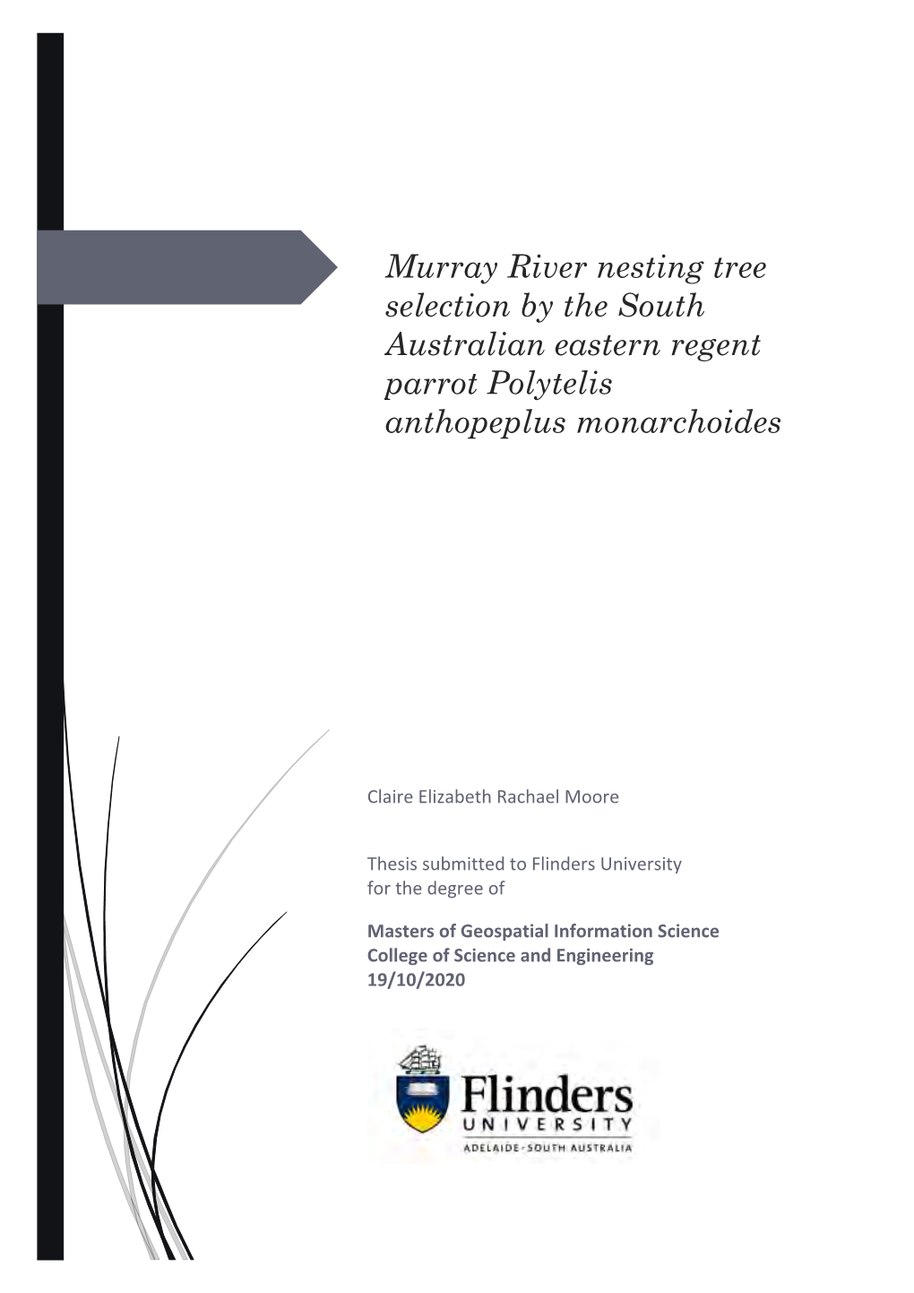 Murray River Nesting Tree Selection by the South Australian Eastern Regent Parrot Polytelis Anthopeplus Monarchoides