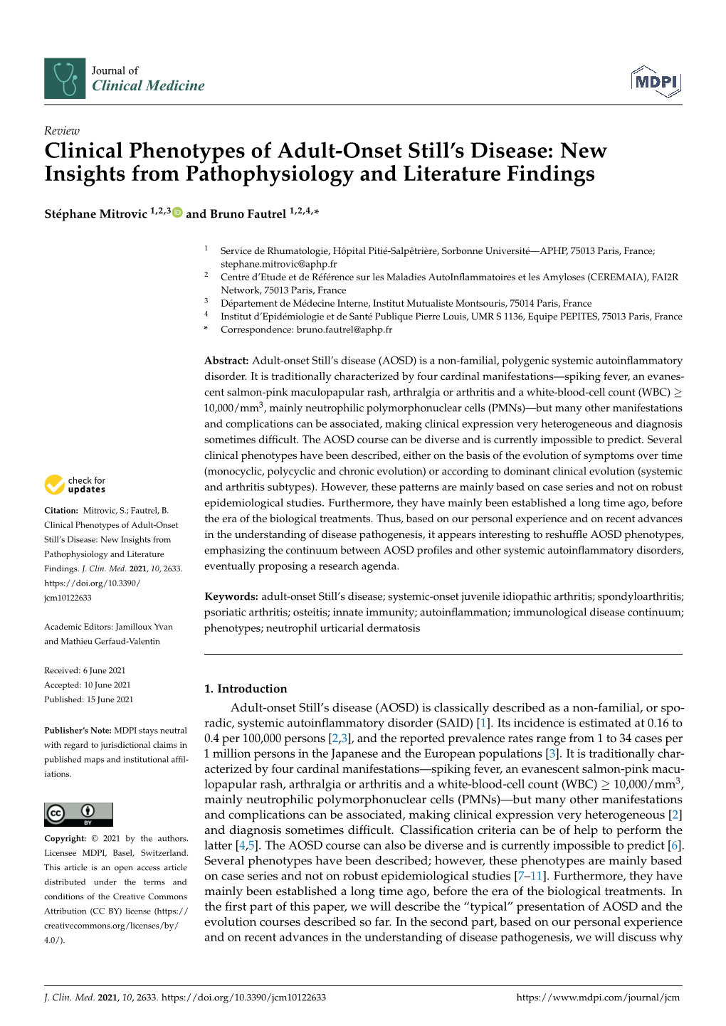 Clinical Phenotypes of Adult-Onset Still's Disease: New Insights from Pathophysiology and Literature Findings