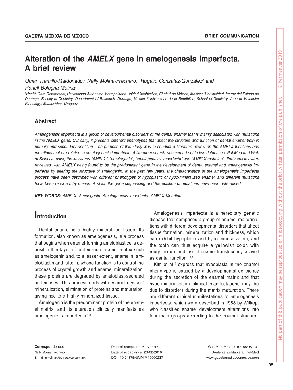 Alteration of the AMELX Gene in Amelogenesis Imperfecta. a Brief Review Omar Tremillo-Maldonado,1 Nelly Molina-Frechero,1 Rogelio González-González2 And