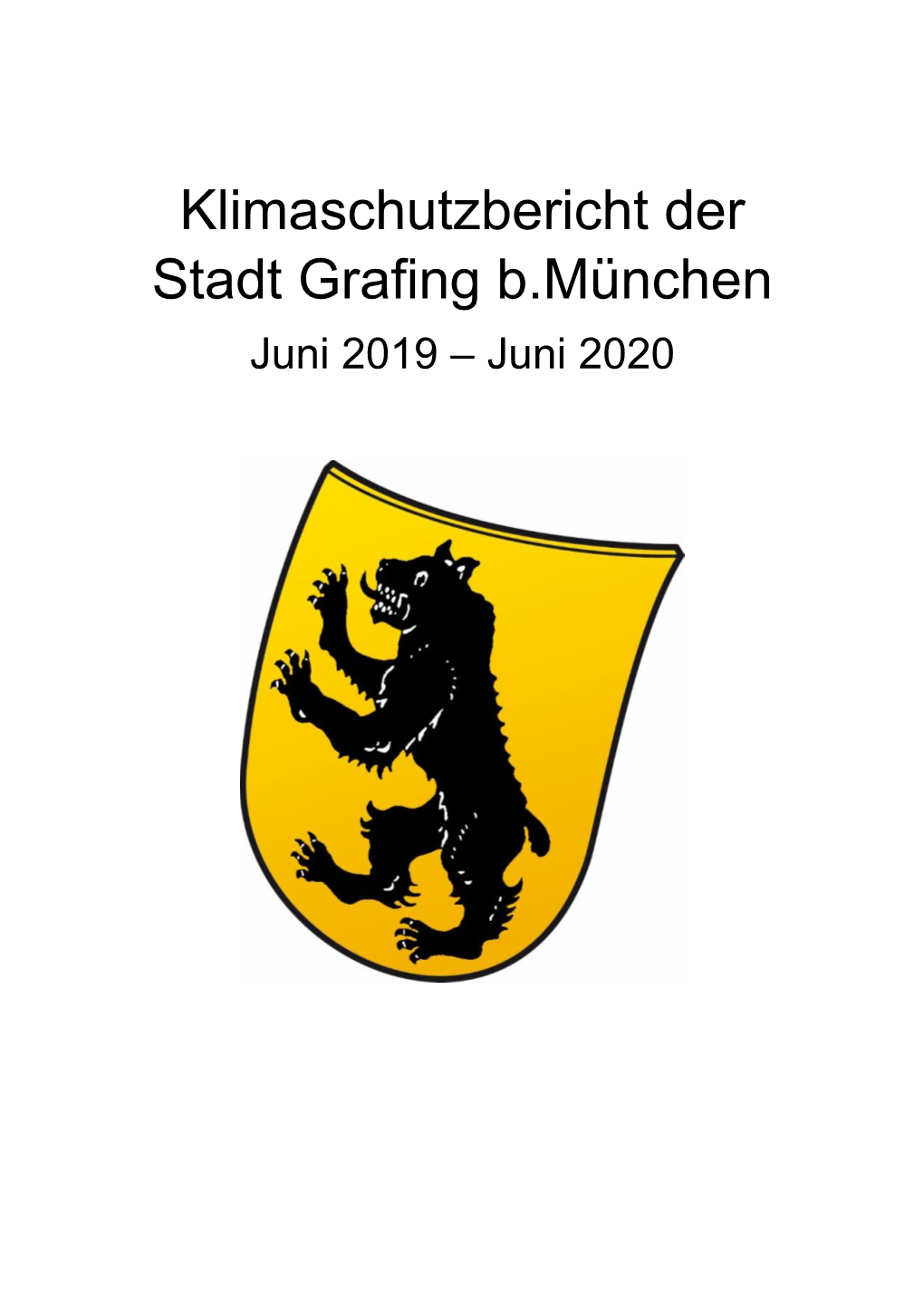 Klimaschutzbericht Der Stadt Grafing B.München Juni 2019 – Juni 2020