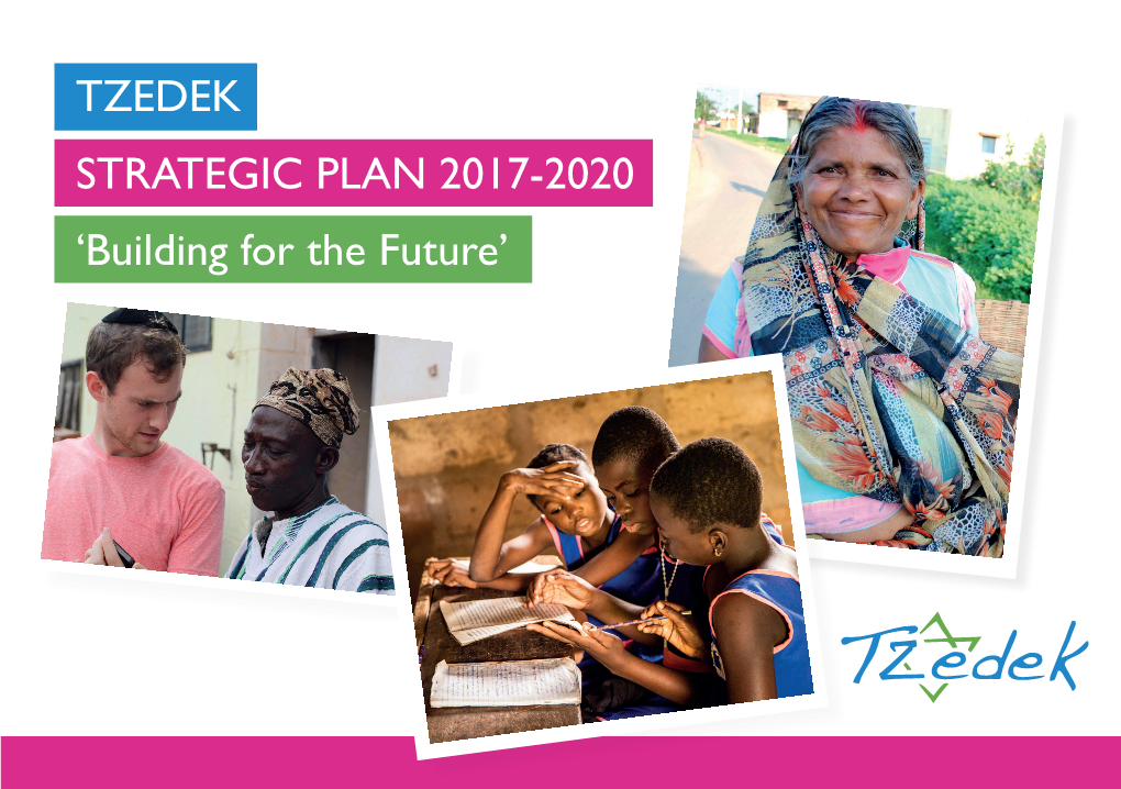 TZEDEK STRATEGIC PLAN 2017-2020 'Building for the Future'