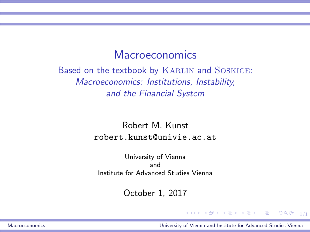 Macroeconomics Based on the Textbook by Karlin and Soskice: Macroeconomics: Institutions, Instability, and the Financial System