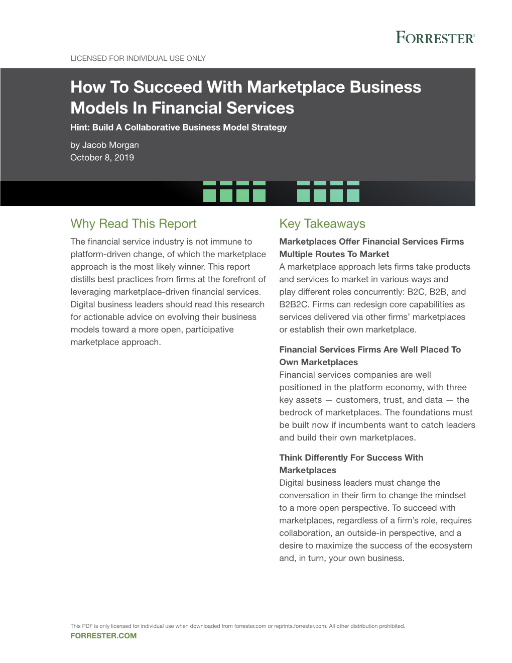 How to Succeed with Marketplace Business Models in Financial Services Hint: Build a Collaborative Business Model Strategy by Jacob Morgan October 8, 2019