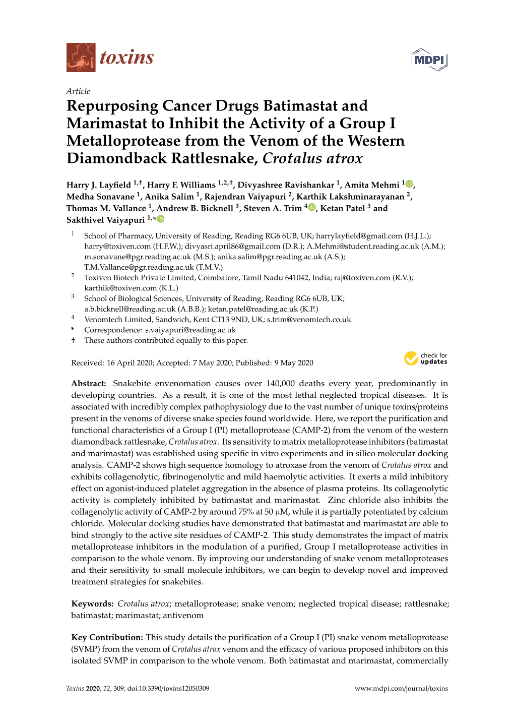 Repurposing Cancer Drugs Batimastat and Marimastat to Inhibit the Activity of a Group I Metalloprotease from the Venom of the We