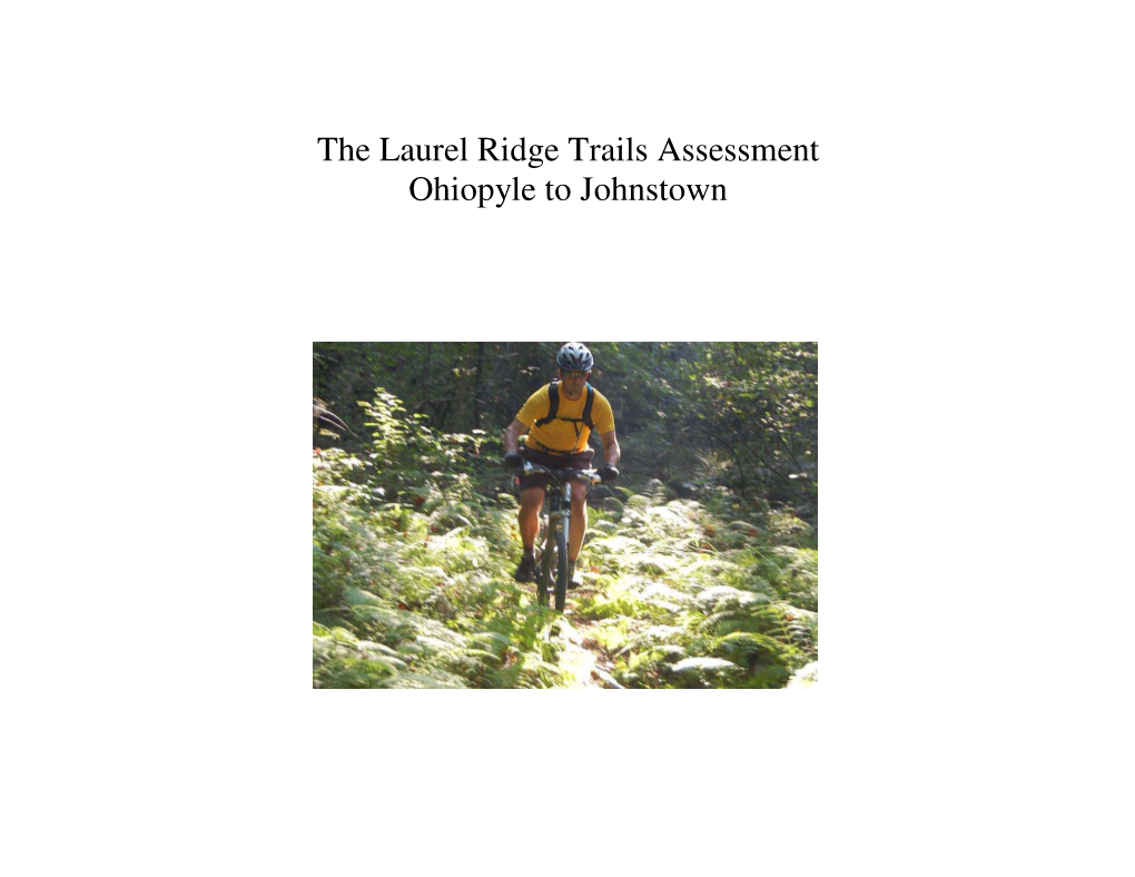 The Laurel Ridge Trails Assessment Ohiopyle to Johnstown