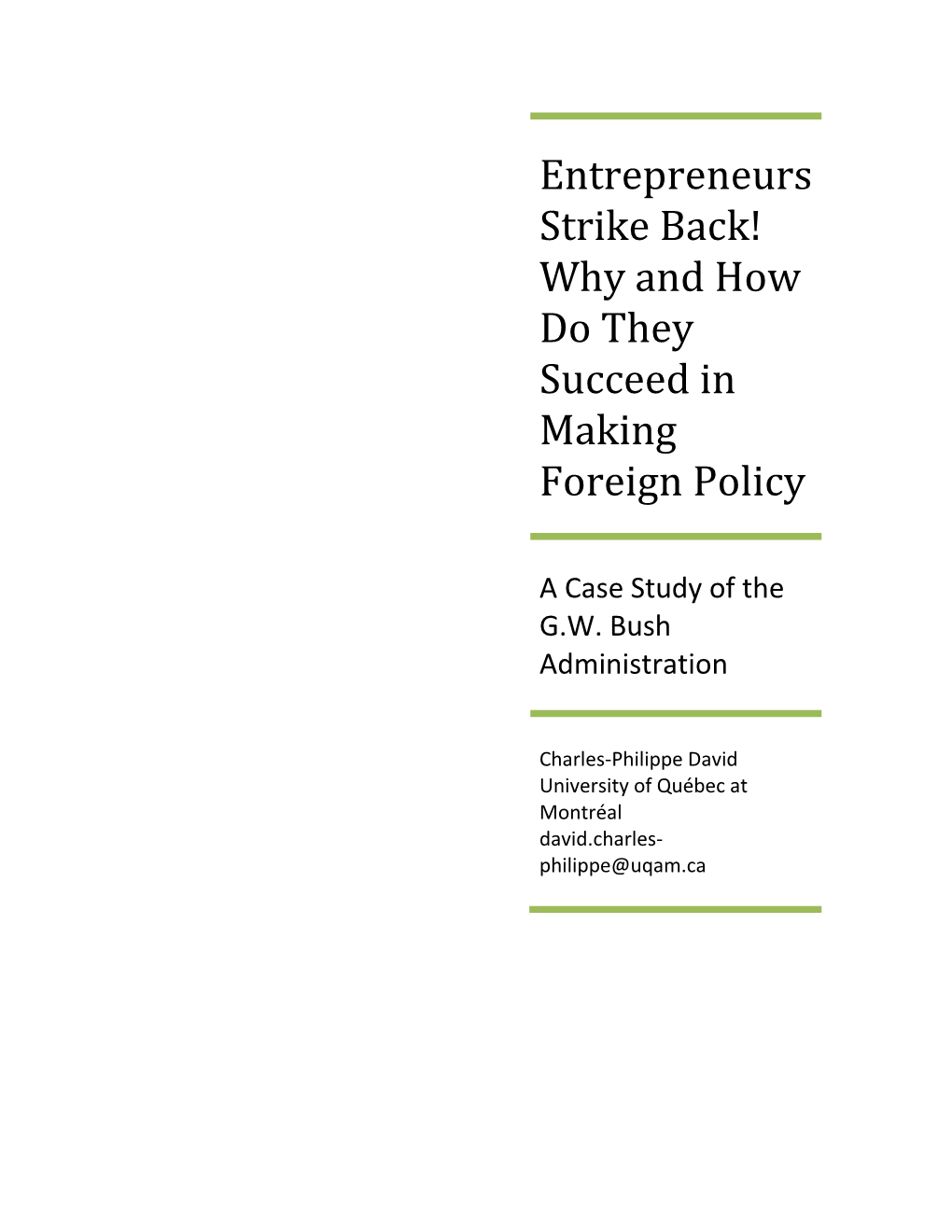 Entrepreneurs Strike Back! Why and How Do They Succeed in Making Foreign Policy