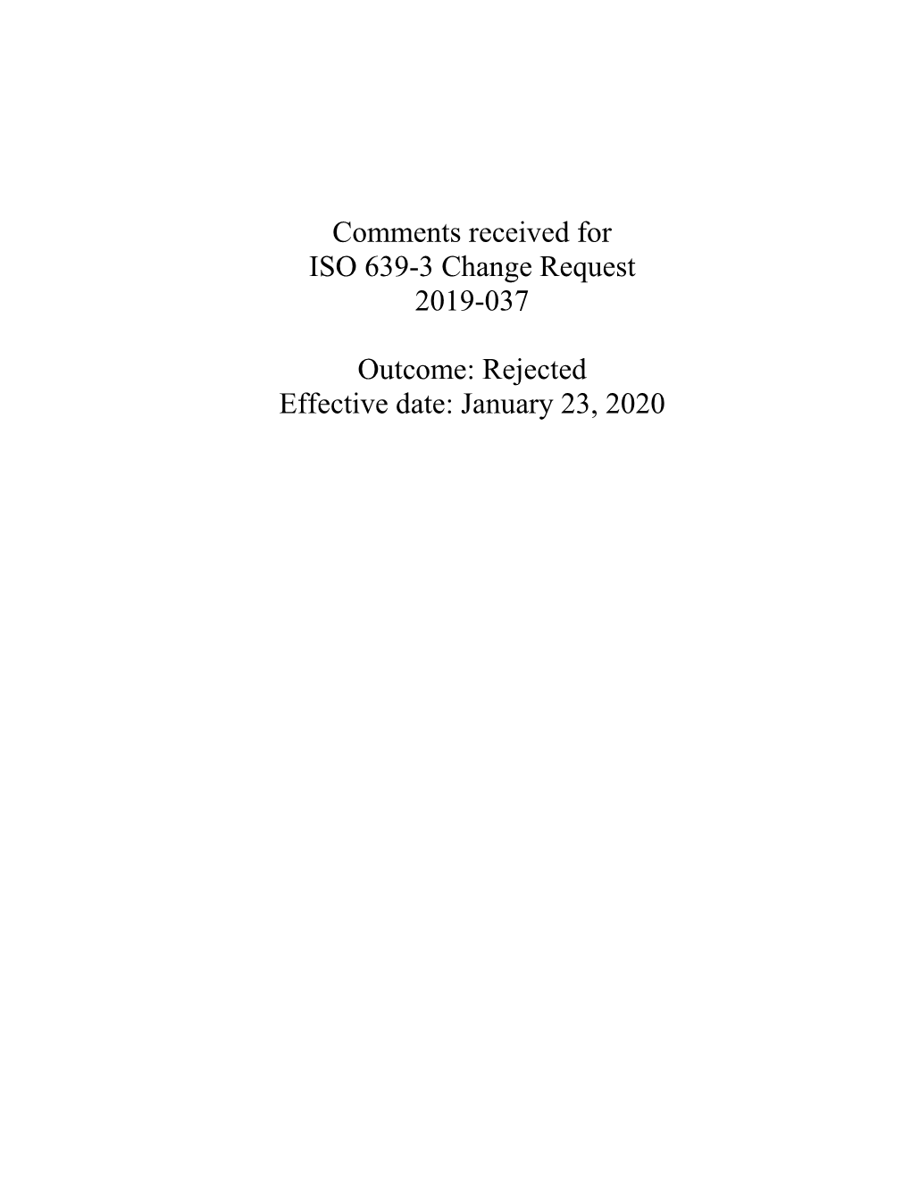 Comments Received for ISO 639-3 Change Request 2019-037 Outcome