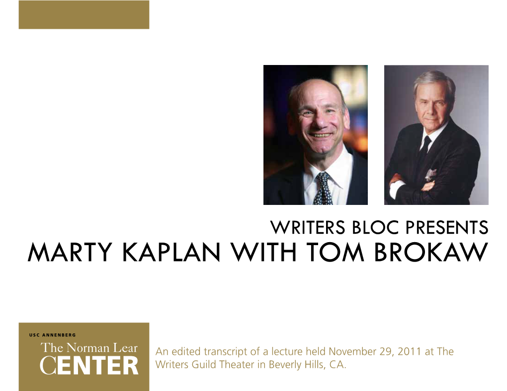 Marty Kaplan with Tom Brokaw