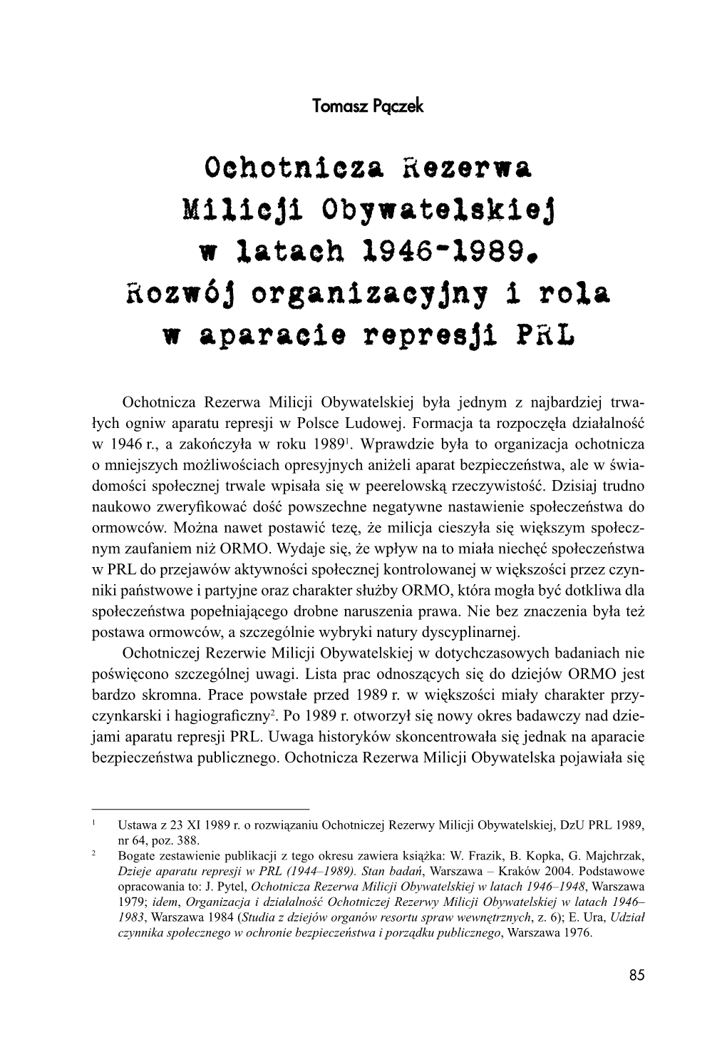 Ochotnicza Rezerwa Milicji Obywatelskiej W Latach 1946–1989. Rozwój Organizacyjny I Rola W Aparacie Represji