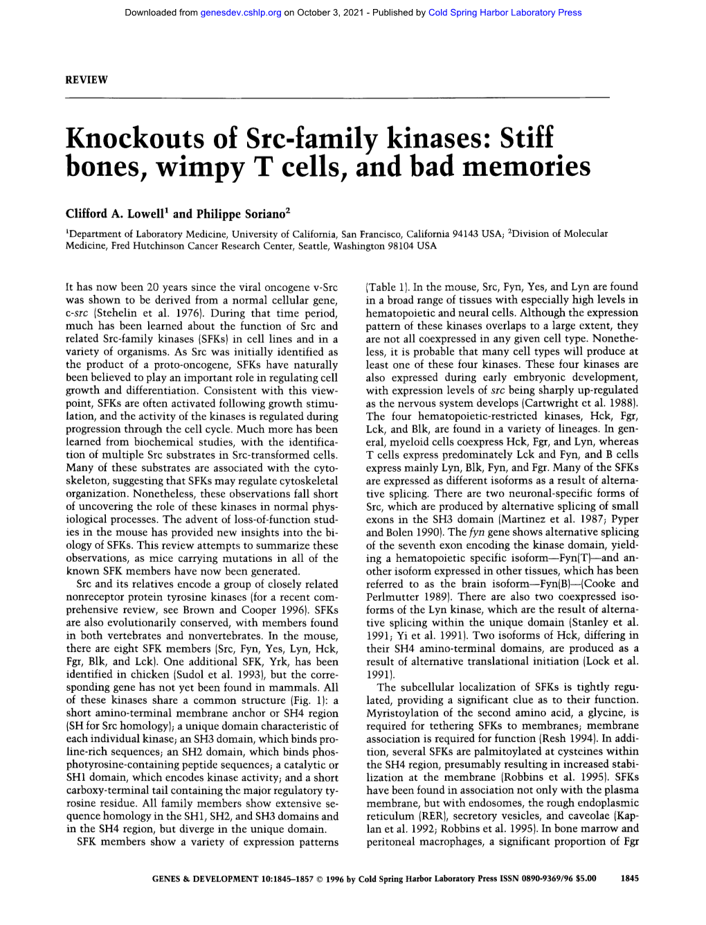 Knockouts of Src-Family Kinases: Stiff. Bones, Wlmpy T Cells, and Bad Memories