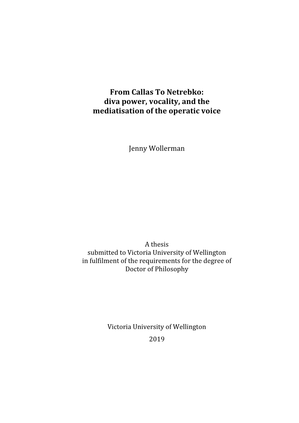 From Callas to Netrebko: Diva Power, Vocality, and the Mediatisation of the Operatic Voice