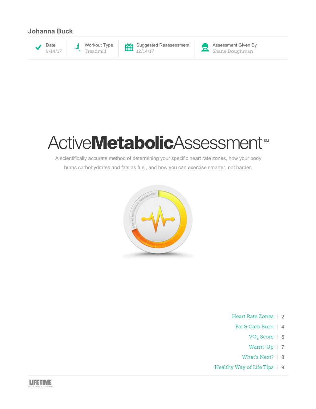 Active Metabolic Assessment