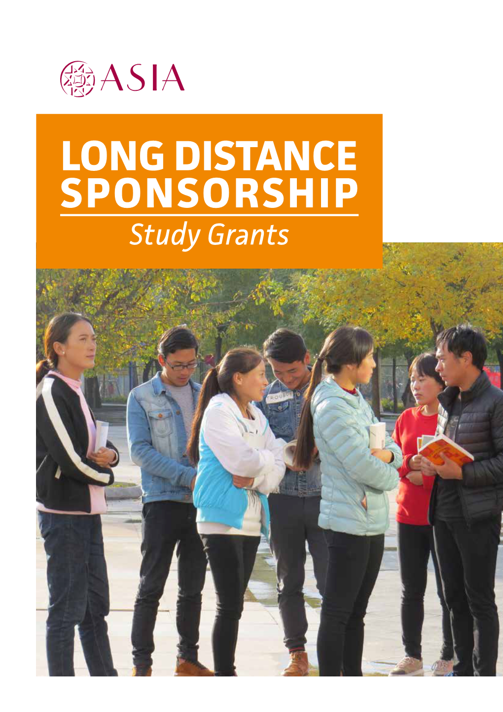 LONG DISTANCE SPONSORSHIP Study Grants the PROJECT